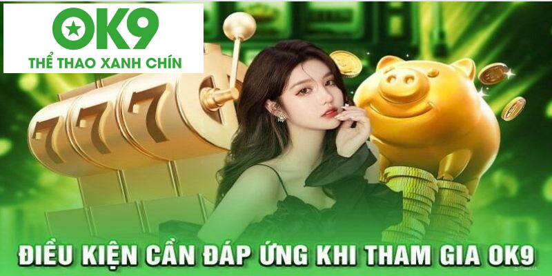 Điều kiện anh em nên biết trong quá trình tạo tài khoản